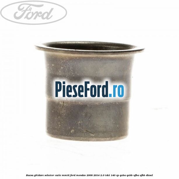 Bucsa ghidare selector cutie MMT6 Ford Mondeo 2008-2014 2.0 TDCi 140 cp QXBA, QXBB, UFBA, UFBB diesel