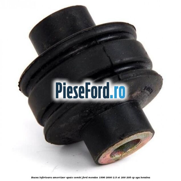 Bucsa inferioara amortizor spate combi Ford Mondeo 1996-2000 2.5 ST 200 205 cp SGA benzina