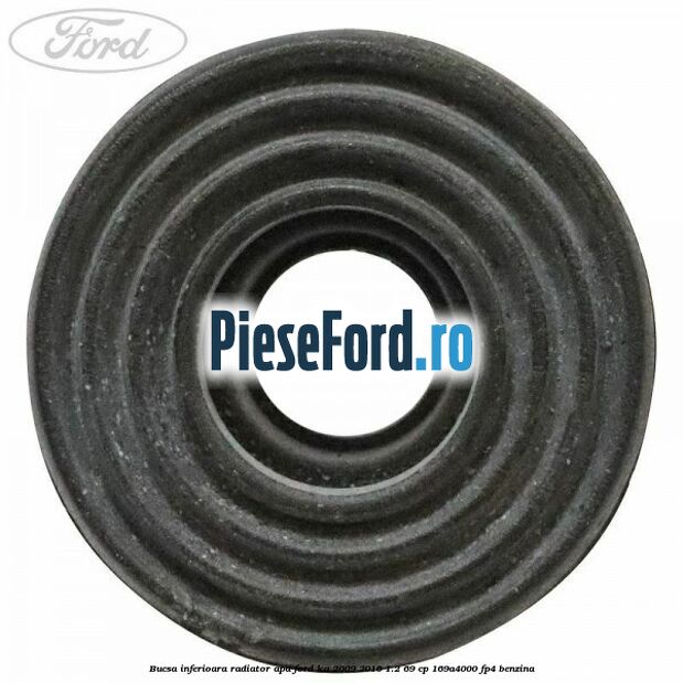 Bucsa inferioara radiator apa Ford Ka 2009-2016 1.2 69 cp 169A4000, FP4 benzina