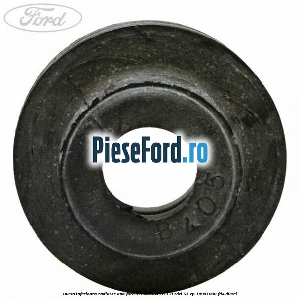 Bucsa inferioara radiator apa Ford Ka 2009-2016 1.3 TDCi 75 cp 169A1000, FD4 diesel