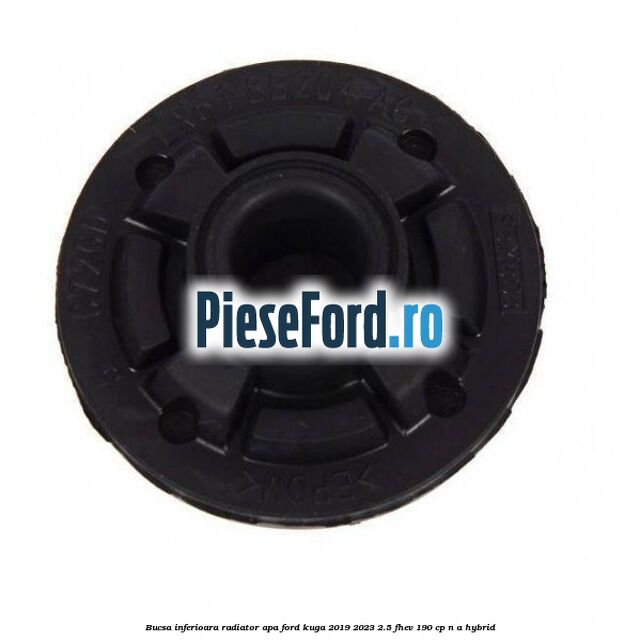 Bucsa inferioara radiator apa Ford Kuga 2019-2023 2.5 FHEV 190 cp n/a hybrid