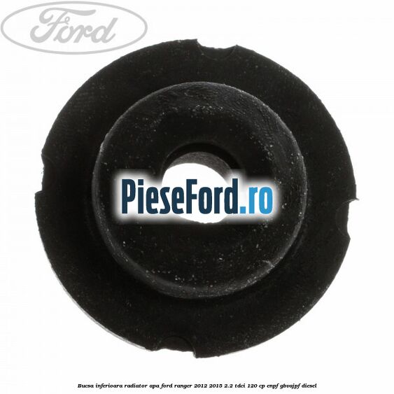 Bucsa inferioara radiator apa Ford Ranger 2012-2015 2.2 TDCi 120 cp ENPF, GBVAJPF diesel