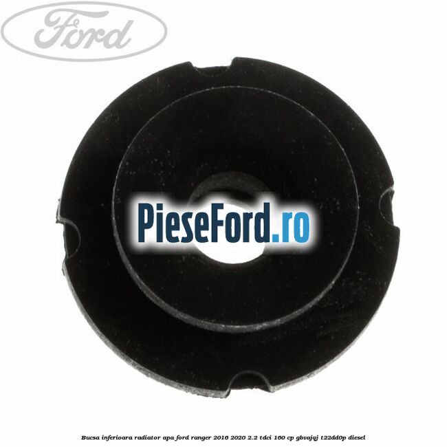 Bucsa inferioara radiator apa Ford Ranger 2016-2020 2.2 TDCi 160 cp GBVAJQJ, T22DD0P diesel