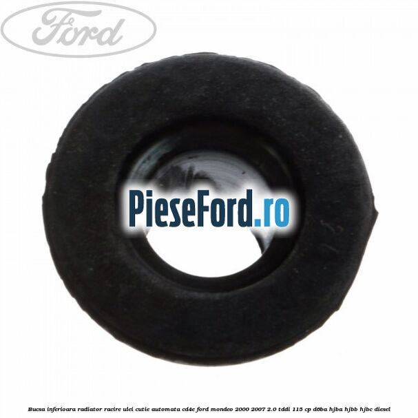 Bucsa inferioara radiator racire ulei cutie automata CD4E Ford Mondeo 2000-2007 2.0 TDDI 115 cp D6BA, HJBA, HJBB, HJBC diesel