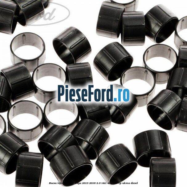 Bucsa injector Ford Kuga 2013-2016 2.0 TDCi 4x4 136 cp UKMA diesel