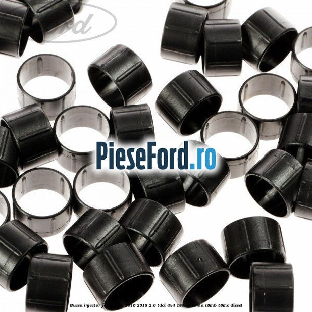 Bucsa injector Ford Kuga 2016-2018 2.0 TDCi 4x4 180 cp T8MA, T8MB, T8MC diesel