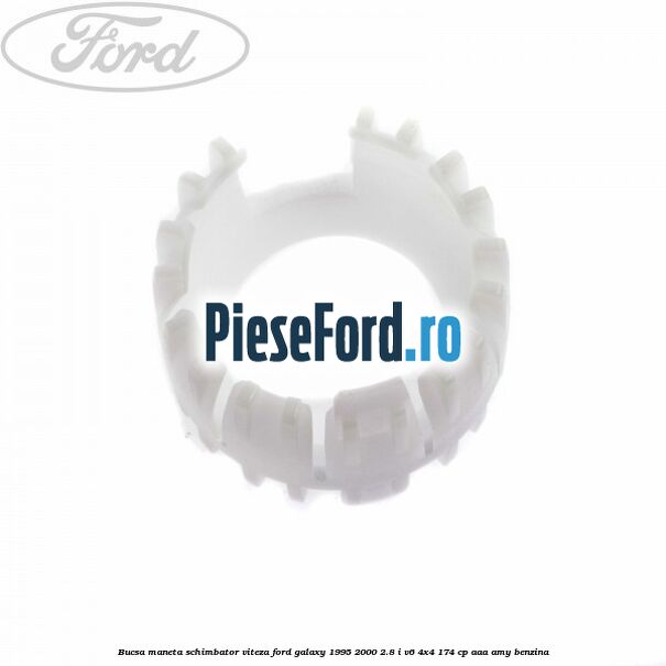 Bucsa maneta schimbator viteza Ford Galaxy 1995-2000 2.8 i V6 4x4 174 cp AAA, AMY benzina