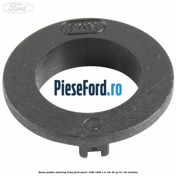 Bucsa pedala ambreiaj, frana Ford Escort 1995-1998 1.6 16V 90 cp L1E, L1K benzina