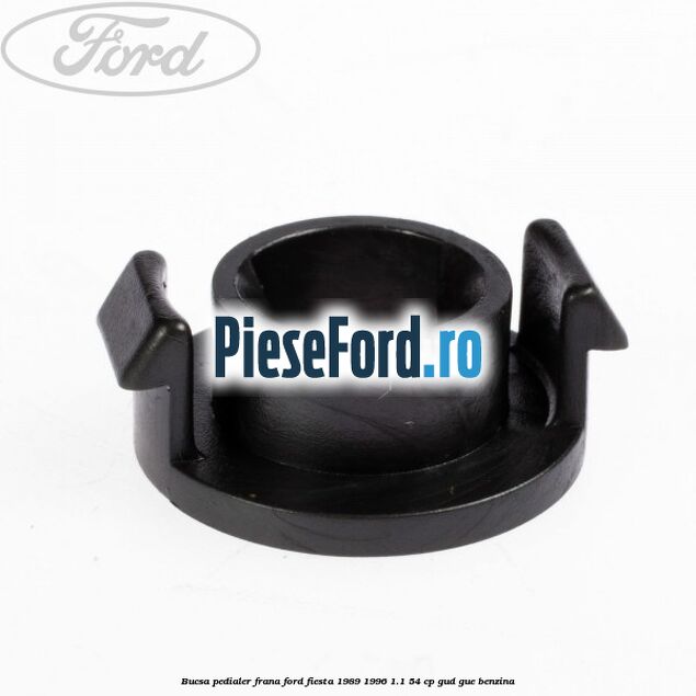 Bucsa pedialer frana Ford Fiesta 1989-1996 1.1 54 cp GUD, GUE benzina