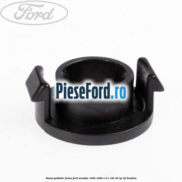 Bucsa pedialer frana Ford Mondeo 1993-1996 1.6 i 16V 90 cp L1F benzina