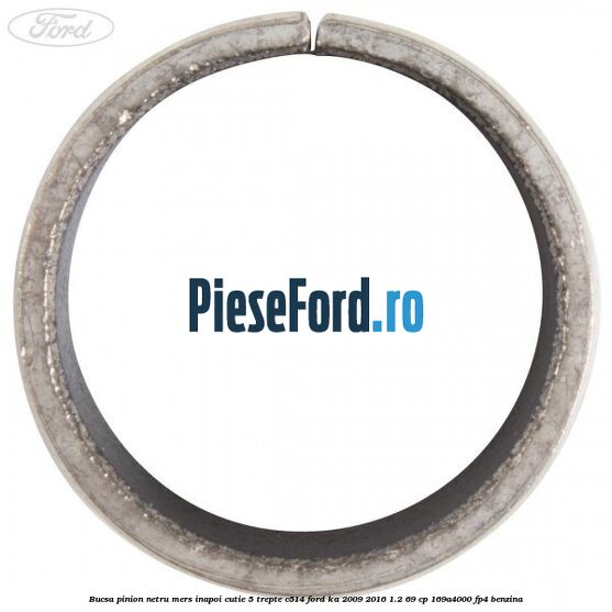 Bucsa pinion netru mers inapoi cutie 5 trepte C514 Ford Ka 2009-2016 1.2 69 cp 169A4000, FP4 benzina