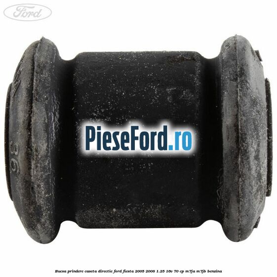 Bucsa prindere caseta directie Ford Fiesta 2005-2008 1.25 16V 70 cp Bucsa prindere caseta directie Ford Fiesta 2005-2008 1.25 16V 70 cp M7JA, M7JB benzina