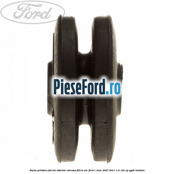 Bucsa prindere furtun admisie carcasa filtru aer Ford C-Max 2007-2011 1.8 122 cp QQDC benzina