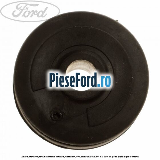 Bucsa prindere furtun admisie carcasa filtru aer Ford Focus 2004-2007 1.8 125 cp Q7DA, QQDA, QQDB benzina