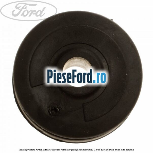 Bucsa prindere furtun admisie carcasa filtru aer Ford Focus 2008-2011 1.6 Ti 115 cp HXDA, HXDB, SIDA benzina