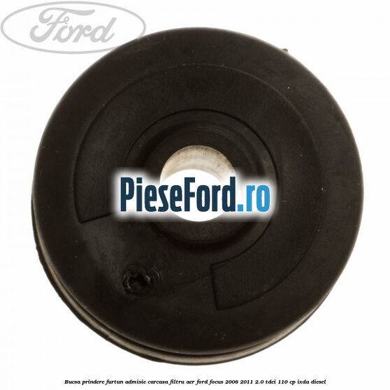 Bucsa prindere furtun admisie carcasa filtru aer Ford Focus 2008-2011 2.0 TDCi 110 cp Bucsa prindere furtun admisie carcasa filtru aer Ford Focus 2008-2011 2.0 TDCi 110 cp IXDA diesel