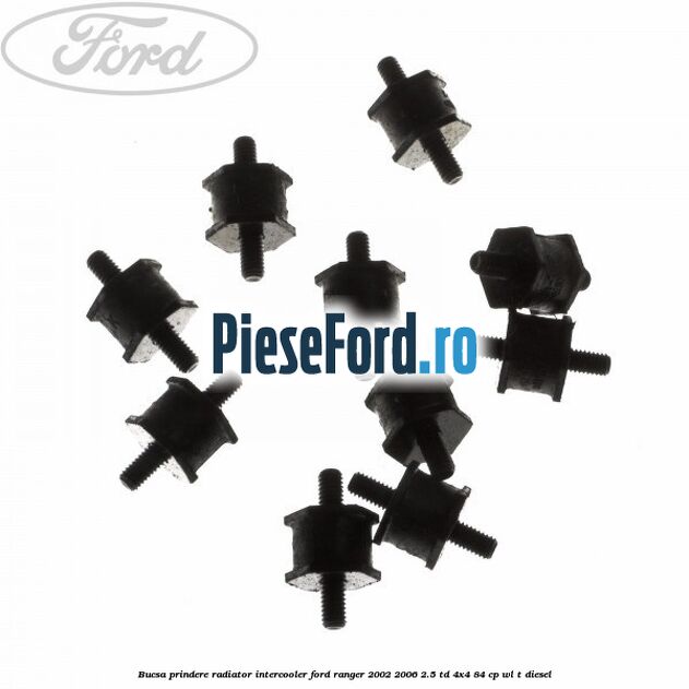 Bucsa prindere radiator intercooler Ford Ranger 2002-2006 2.5 TD 4x4 84 cp WL-T diesel