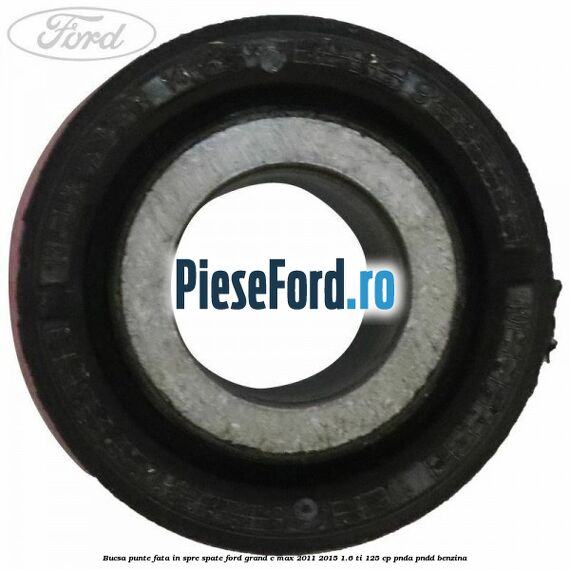 Bucsa punte fata in spre spate Ford Grand C-Max 2011-2015 1.6 Ti 125 cp PNDA, PNDD benzina