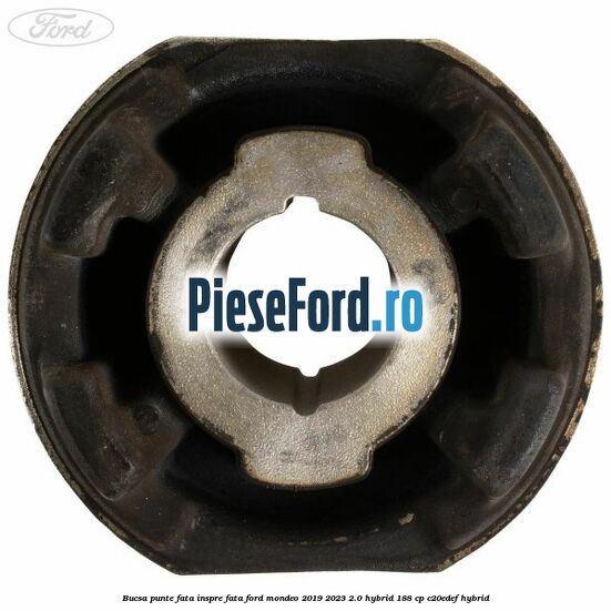 Bucsa punte fata inspre fata Ford Mondeo 2019-2023 2.0 Hybrid 188 cp Bucsa punte fata inspre fata Ford Mondeo 2019-2023 2.0 Hybrid 188 cp C20EDEF hybrid