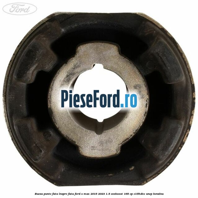 Bucsa punte fata inspre fata Ford S-Max 2015-2023 1.5 EcoBoost 165 cp Bucsa punte fata inspre fata Ford S-Max 2015-2023 1.5 EcoBoost 165 cp C15HDTX, UNCP benzina