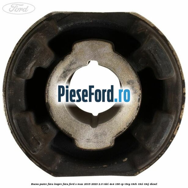 Bucsa punte fata inspre fata Ford S-Max 2015-2023 2.0 TDCi 4x4 180 cp T8CG, T8CH, T8CI, T8CJ diesel