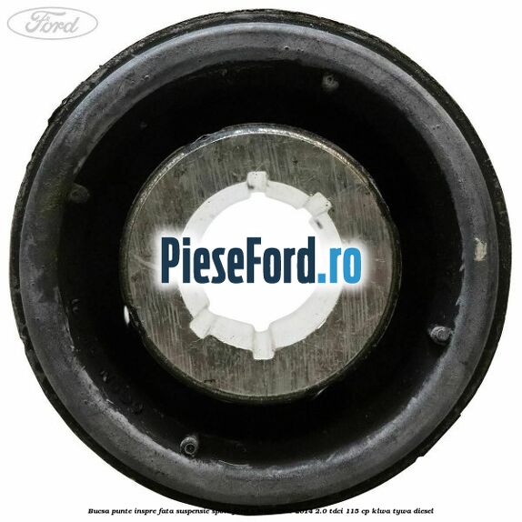 Bucsa punte inspre fata suspensie sport Ford S-Max 2007-2014 2.0 TDCi 115 cp KLWA, TYWA diesel