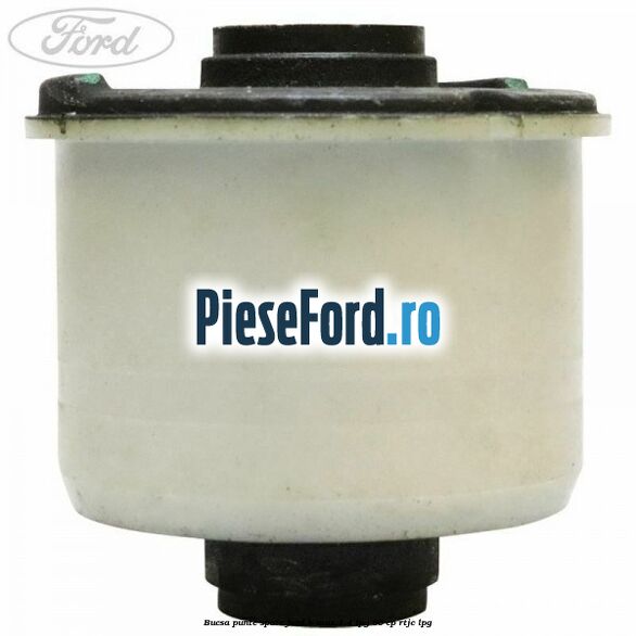 Bucsa punte spate Ford B-Max 1.4 LPG 90 cp RTJC LPG