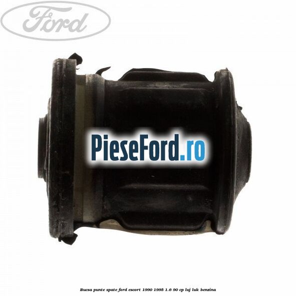 Bucsa punte spate Ford Escort 1990-1995 1.6 90 cp LUJ, LUK benzina