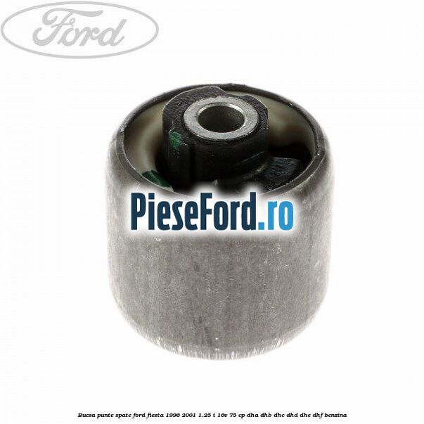 Bucsa punte spate Ford Fiesta 1996-2001 1.25 i 16V 75 cp