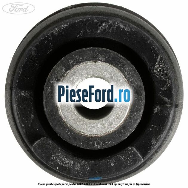 Bucsa punte spate Ford Fiesta 2017-2023 1.0 EcoBoost 124 cp M1JL, M1JM, M1JP benzina