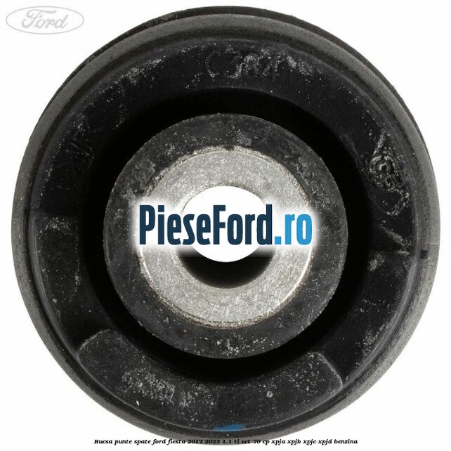 Bucsa punte spate Ford Fiesta 2017-2023 1.1 Ti-VCT 70 cp XPJA, XPJB, XPJC, XPJD benzina