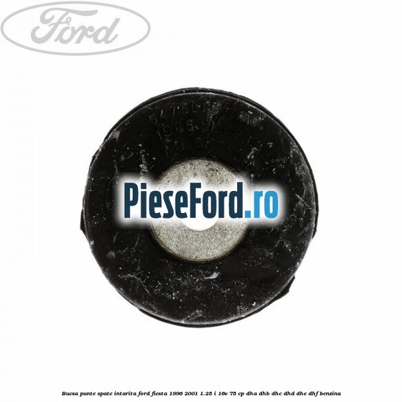Bucsa punte spate intarita Ford Fiesta 1996-2001 1.25 i 16V 75 cp DHA, DHB, DHC, DHD, DHE, DHF benzina