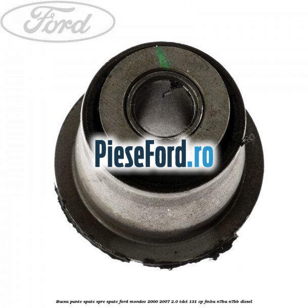Bucsa punte spate spre spate Ford Mondeo 2000-2007 2.0 TDCi 131 cp FMBA, N7BA, N7BB diesel