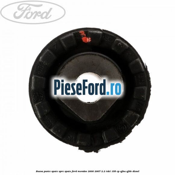 Bucsa punte spate spre spate Ford Mondeo 2000-2007 2.2 TDCi 155 cp QJBA, QJBB diesel