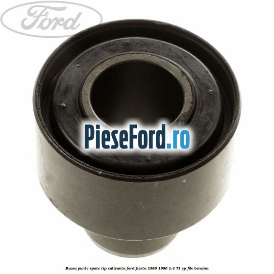 Bucsa punte spate tip culisanta Ford Fiesta 1989-1996 1.4 71 cp F6E benzina