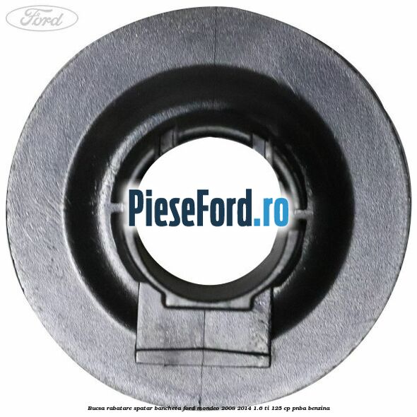 Bucsa rabatare spatar bancheta Ford Mondeo 2008-2014 1.6 Ti 125 cp PNBA benzina