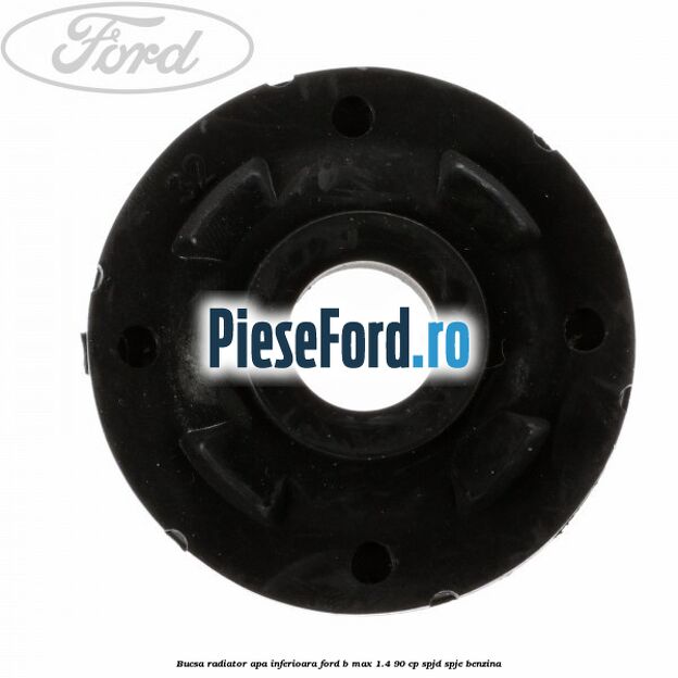 Bucsa radiator apa, inferioara Ford B-Max 1.4 90 cp SPJD, SPJE benzina