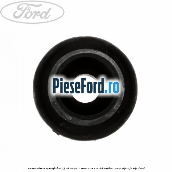 Bucsa radiator apa, inferioara Ford EcoSport 2019-2023 1.5 TDCi EcoBlue 125 cp ZTJA, ZTJB, ZTJC diesel