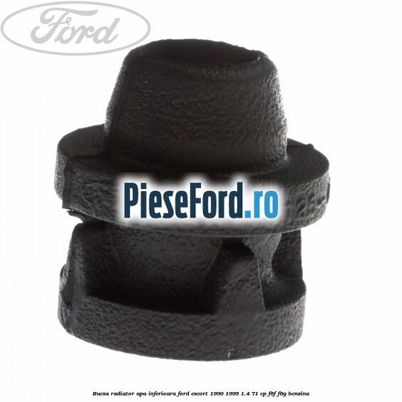 Bucsa radiator apa inferioara Ford Escort 1990-1995 1.4 71 cp F6F, F6G benzina