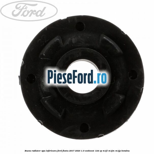 Bucsa radiator apa, inferioara Ford Fiesta 2017-2023 1.0 EcoBoost 124 cp Bucsa radiator apa, inferioara Ford Fiesta 2017-2023 1.0 EcoBoost 124 cp M1JL, M1JM, M1JP benzina