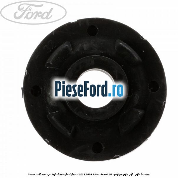 Bucsa radiator apa, inferioara Ford Fiesta 2017-2023 1.0 EcoBoost 85 cp Q0JA, Q0JB, Q0JC, Q0JD benzina