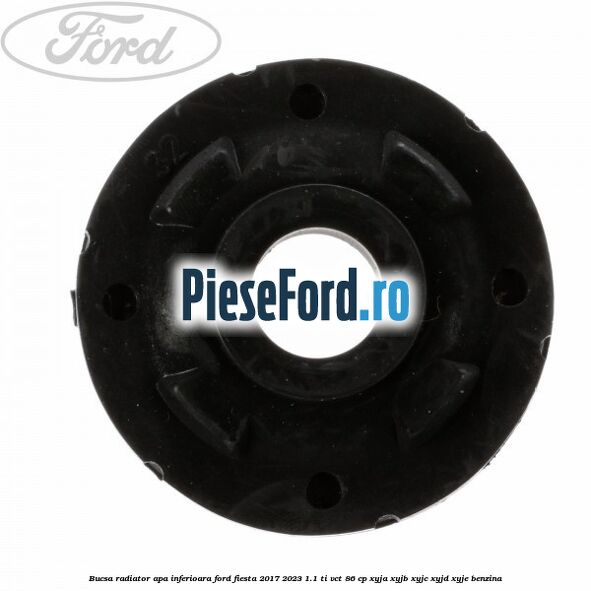 Bucsa radiator apa, inferioara Ford Fiesta 2017-2023 1.1 Ti-VCT 86 cp XYJA, XYJB, XYJC, XYJD, XYJE benzina