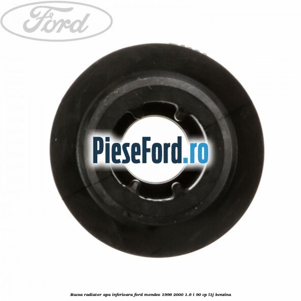 Bucsa radiator apa, inferioara Ford Mondeo 1996-2000 1.6 i 90 cp L1J benzina