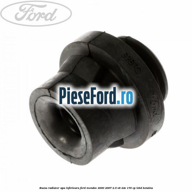 Bucsa radiator apa, inferioara Ford Mondeo 2000-2007 2.5 V6 24V 170 cp LCBD benzina
