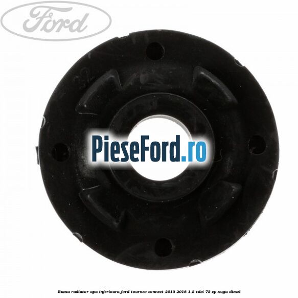 Bucsa radiator apa, inferioara Ford Tourneo Connect 2013-2018 1.5 TDCi 75 cp XUGA diesel