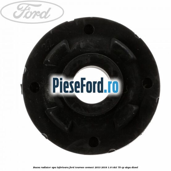 Bucsa radiator apa, inferioara Ford Tourneo Connect 2013-2018 1.6 TDCi 75 cp UBGA diesel