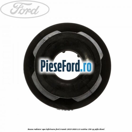 Bucsa radiator apa, inferioara Ford Transit 2019-2023 2.0 EcoBlue 150 cp P0FA diesel