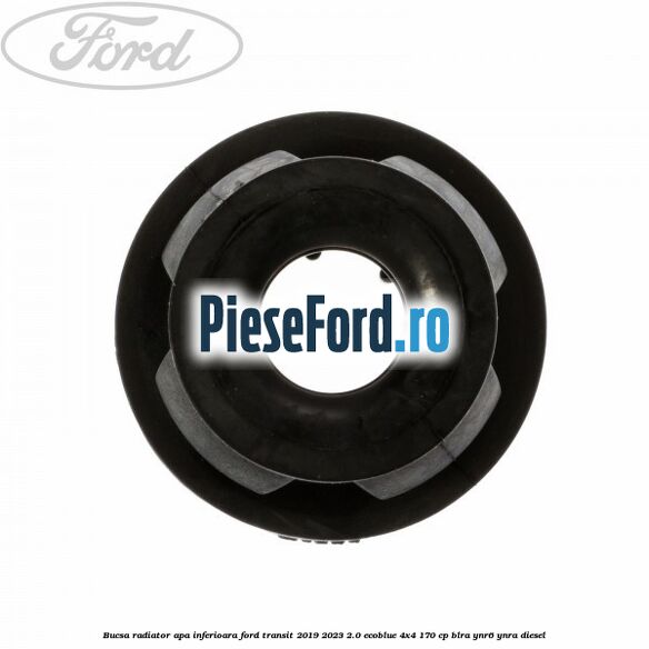 Bucsa radiator apa, inferioara Ford Transit 2019-2023 2.0 EcoBlue 4x4 170 cp BLRA, YNR6, YNRA diesel