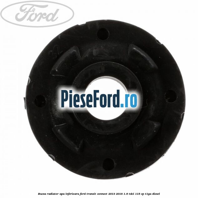 Bucsa radiator apa, inferioara Ford Transit Connect 2013-2018 1.6 TDCi 115 cp T1GA diesel