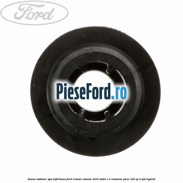Bucsa radiator apa, inferioara Ford Transit Custom 2019-2023 1.0 EcoBoost PHEV 125 cp M1FA Hybrid